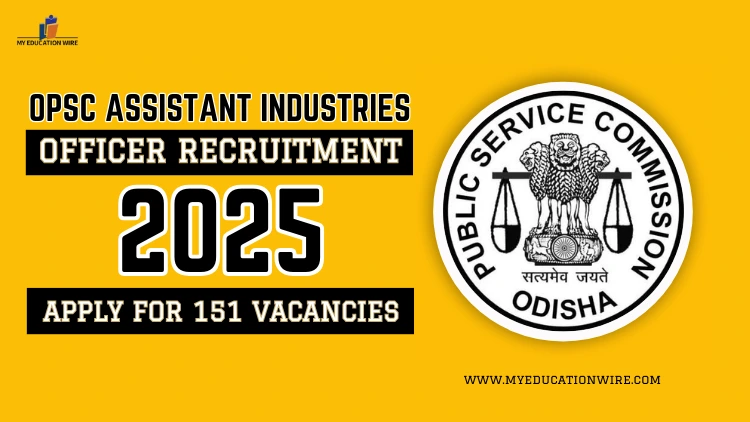 Assistant Industry Officer OPSC starts on 15 January