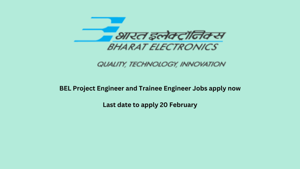 BEL Project Engineer and Trainee Engineer Jobs apply now