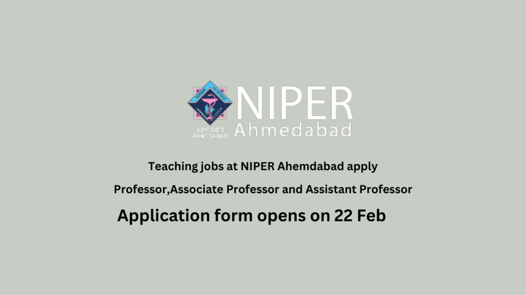 Teaching jobs at NIPER Ahemdabad apply