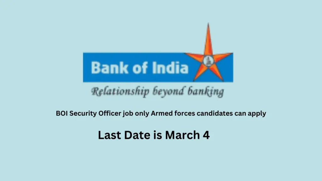 BOI Security Officer job only Armed forces candidates can apply